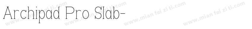 Archipad Pro Slab字体转换